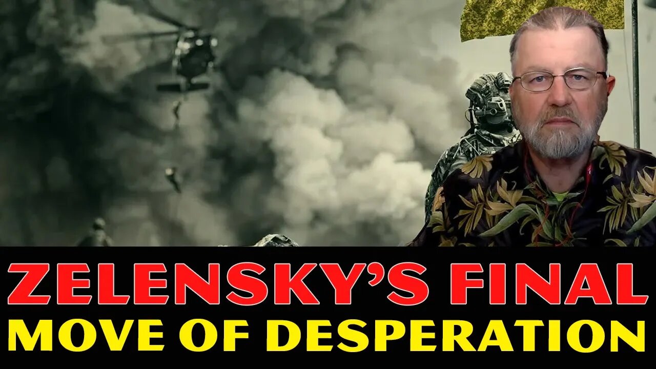 Larry C. Johnson: Zelensky's FINAL Move Of Desperation! The US Is FAILING On Two Fronts