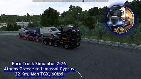 Euro Truck Simulator 2-76, Athens Greece to Limassol Cyprus, 22 Km, Man TGX, 60fps