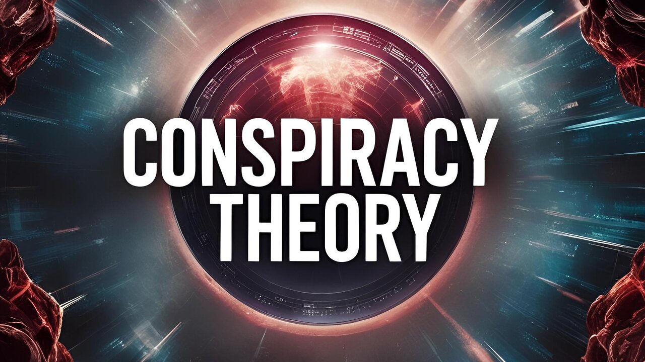 Conspiracy Theories | Were They Right?