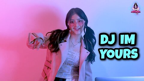 DJ IM YOURS TIK TOK (DJ IMUT REMIX)