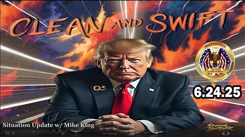 Patriot Underground HUGE Intel June 24: "The Iran-Israel Conflagration! Important Update By Patriot Underground & Mike King"