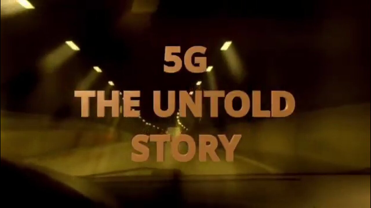 5G The UNTOLD Story..