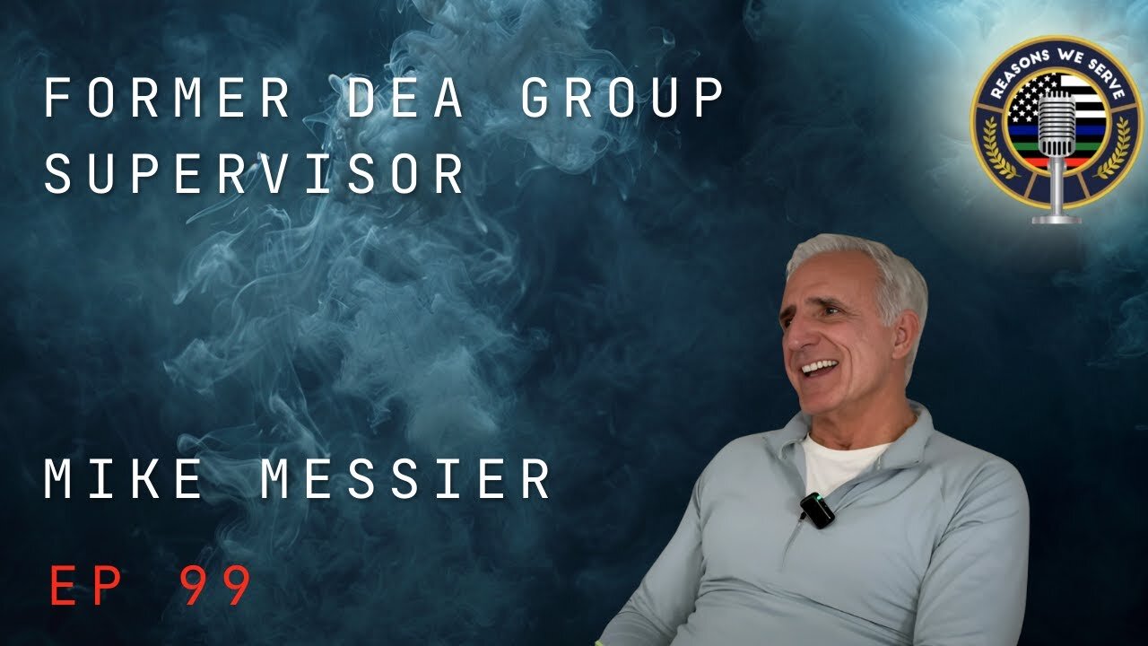 Episode 99 former DEA Group Supervisor Mike Messier