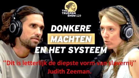 ''Dit is letterlijk de diepste vorm van slavernij'' Judith Zeeman.