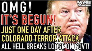 IT’S BEGUN! Just One Day After Colorado Terror Attack ALL HELL BREAKS LOOSE On Govt! TRUMP Panics!
