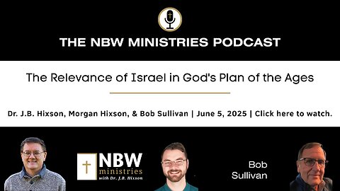1234. The Relevance of Israel in God's Plan of the Ages