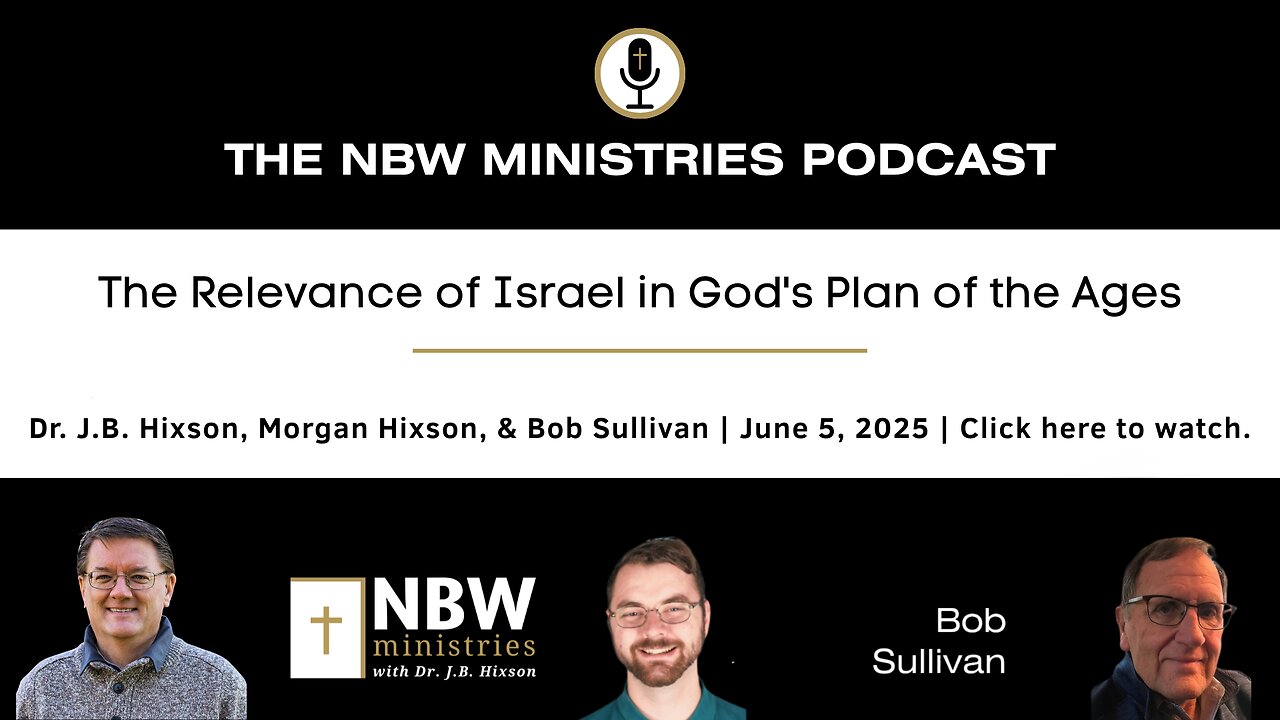 1234. The Relevance of Israel in God's Plan of the Ages