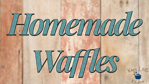 Homemade Waffles