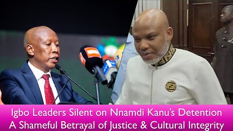 Igbo Leaders Silent on Nnamdi Kanu’s Detention—A Shameful Betrayal of Justice & Cultural Integrity