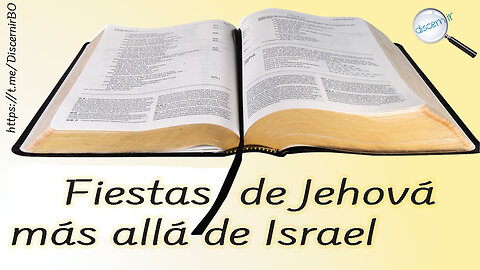 FIESTAS DE JEHOVÁ MÁS ALLÁ DE ISRAEL
