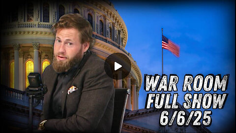 6 6 25 OWEN SHROYER War Room Trump Administration Explains Big Beautiful Bill To American People