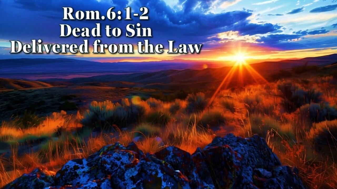 Understanding Salvation (P9) - Romans 6-8 Overview