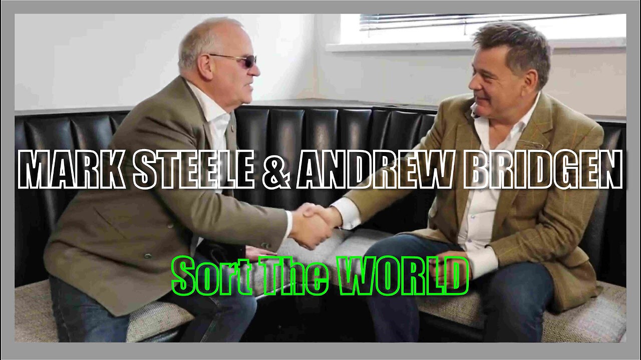 Mark Steele & Andrew Bridgen - 'Sort the World' - Followed by 'The Dangers of 5G'