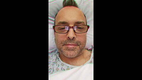 STILL IN THE Hospital...