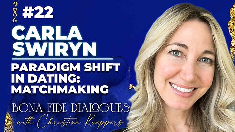 E #22 (2025) "Paradigm Shift in Dating: Matchmaking"