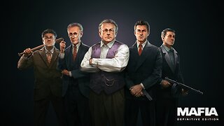 Mafia: Definitive Edition Well come to the Family