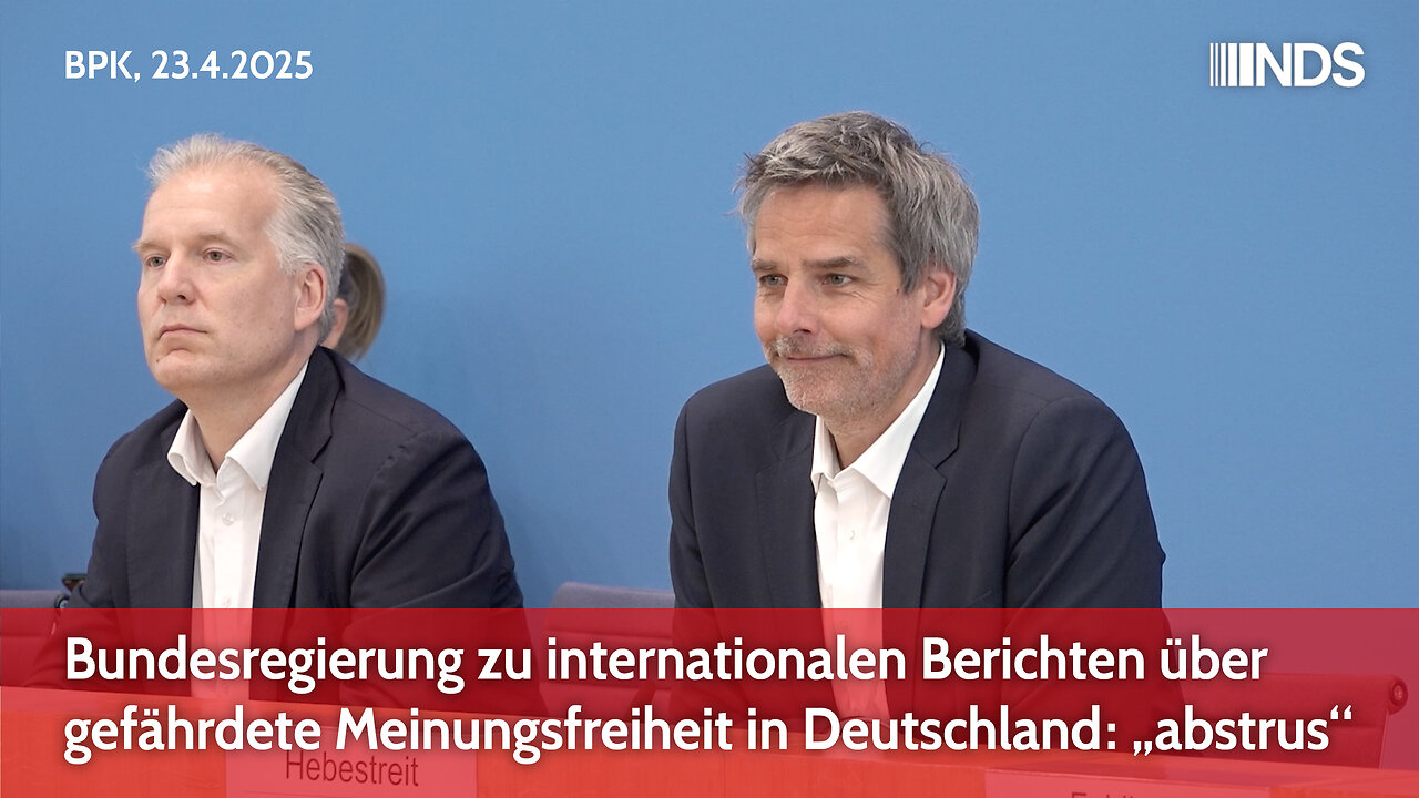 Bundesregierung zu Berichten über gefährdete Meinungsfreiheit in Deutschland: „abstrus“ | BPK