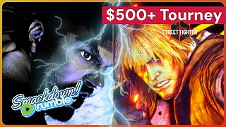 Rumble SmackDown #001 SF6 $620 Tournament!!