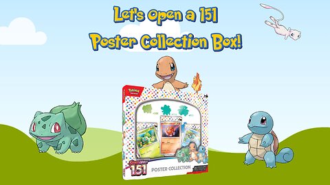 Let's Open a Pokemon 151 Poster Collection Box!
