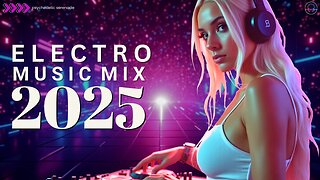 Electro Music Mix 2025 | High Energy Beats for Party and Workout