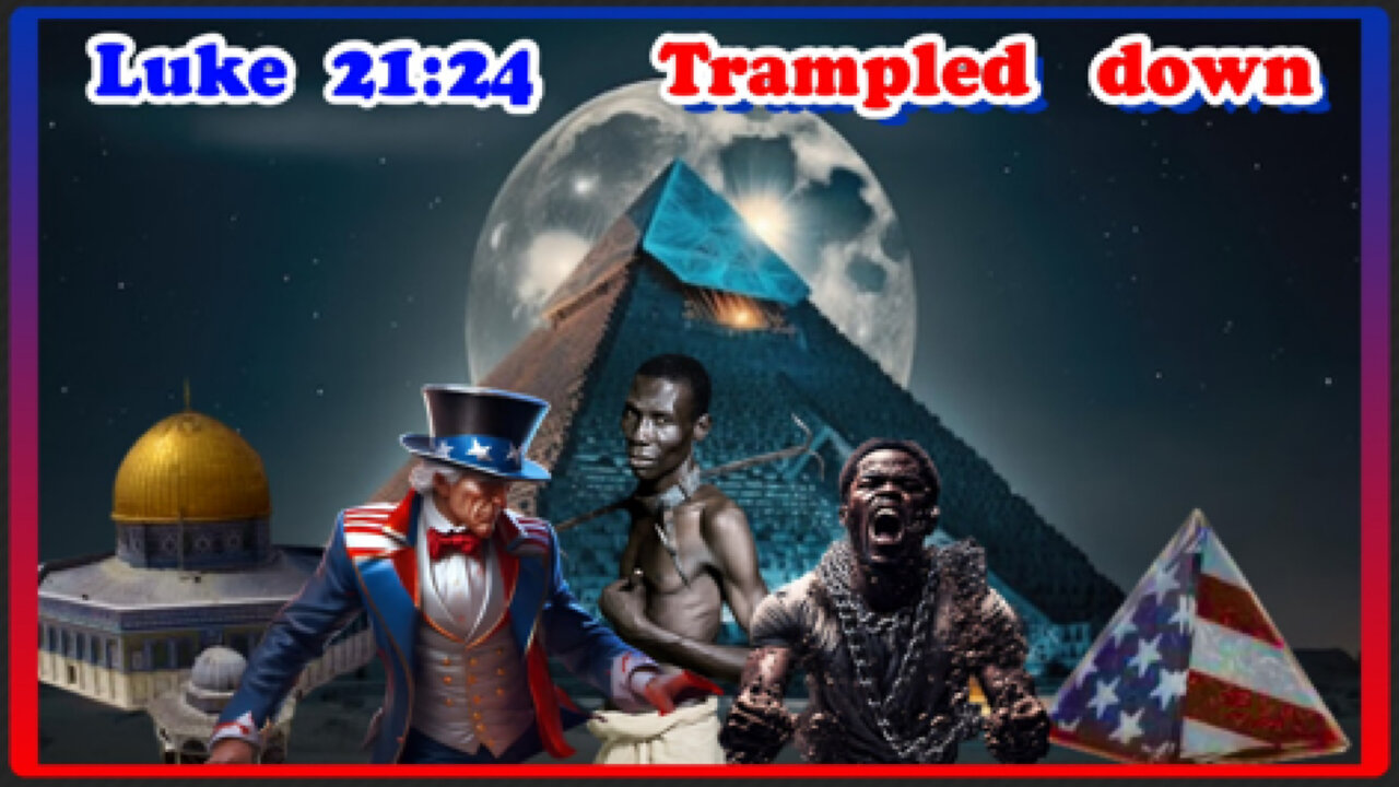 LUKE 21:24 TRAMPLED BY GENTILES