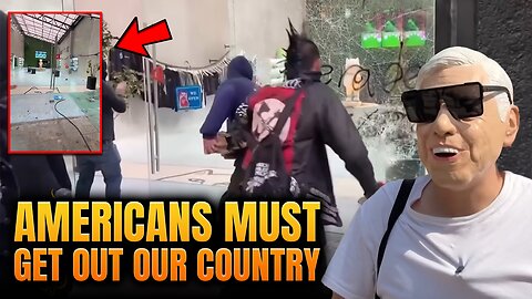 Mexicans Riot Against Americans Living In Mexico Telling Them To Leave Their Country