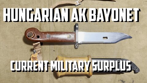 Hungarian AK Bayonet - Current Military Surplus from Atlantic Firearms
