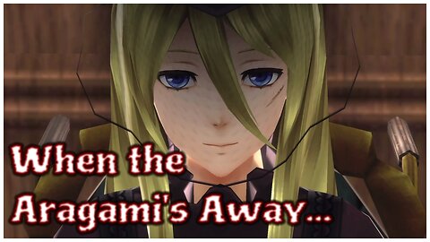 God Eater 2: Rage Burst - When the Aragami's Away...