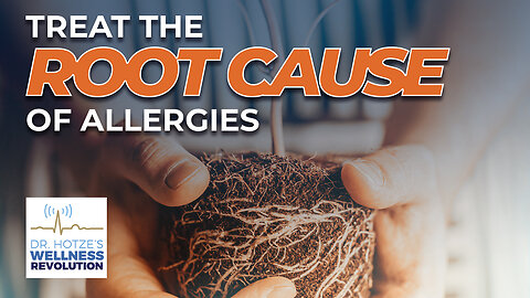 Treat the Root Cause of Allergies, Naturally with Dr. Brian Hasslinger