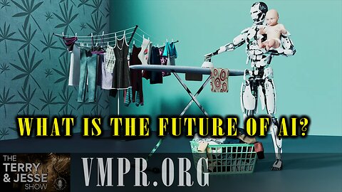 29 May 25, The Terry & Jesse Show: What Is the Future of AI?