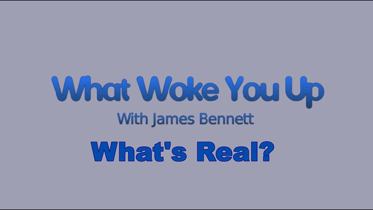What's Real?