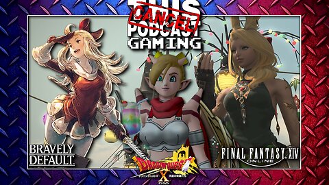 JRPG Saturday: FINAL FANTASY XIV & DRAGON QUEST X Dailies, Then We Get BRAVELY (Default)!