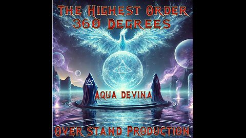 🔥The Highest Order 360 AQUA DEVINA "Water Alchemy" Classical Version🔥