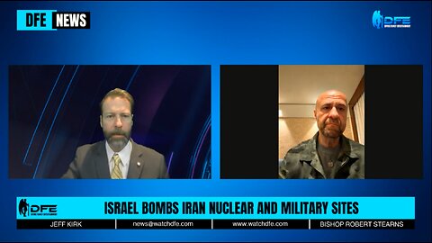 DFE News 6-12-25 - Israel Advocate: This Could Be The Start of a World War