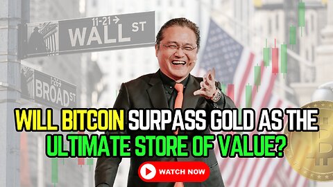 🥇 Will Bitcoin Surpass Gold as the Ultimate Store of Value?