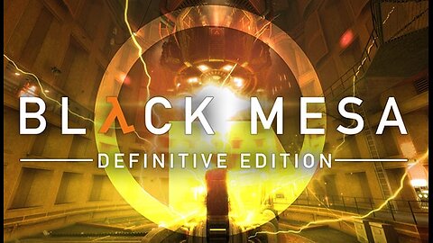 Black Mesa pt.5