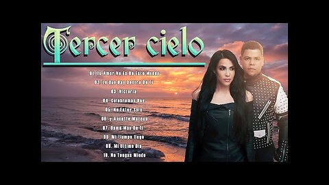 Tercer Cielo - Sus Mejores Canciones Mix Nuevo Album 20 Grandes Exitos - Alabanza Musica Cristiana.