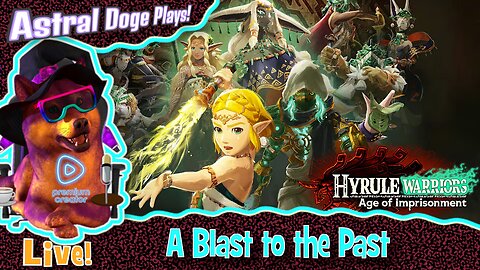 Hyrule Warriors: Age of Imprisonment ~LIVE!~ A Blast to the Past