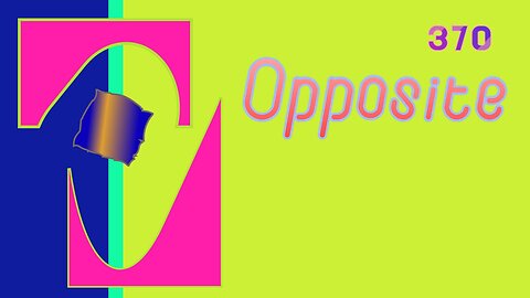 Midnight Oblivion Pt 370: Opposites