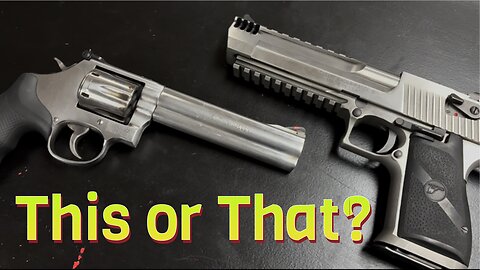 Semi-Auto or Revolver?