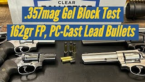 .357mag, Cast -158gr RNFP, Powder Coated Bullet Tested in Gel Block with 5 Length Barrels!!