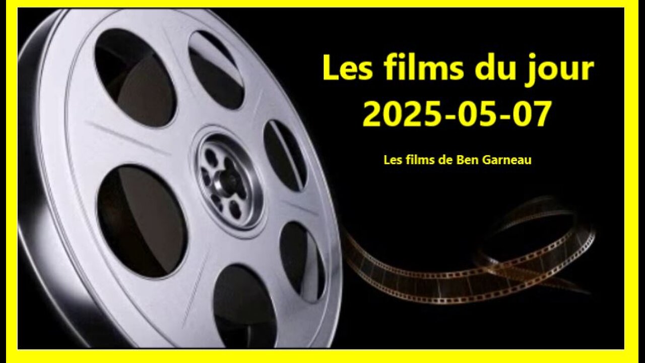 Les films du jour = 2025-05-07