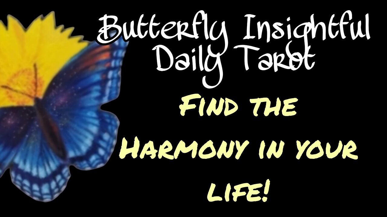 Butterfly Insightful Daily Tarot - Find the harmony in your life!