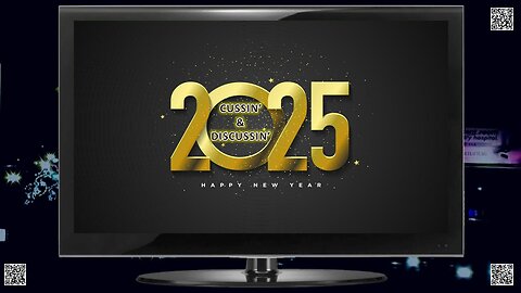 CUSSIN' & DISCUSSIN' - #31 - HAPPY NEW YEAR!!!
