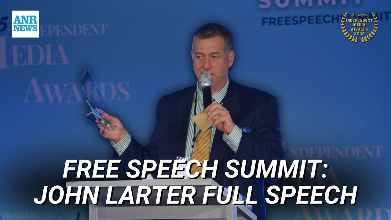FREE SPEECH SUMMIT: John Larter's full speech