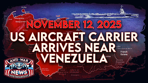 US Aircraft Carrier Arrives Near Venezuela, Report: US To Build Military Base Near Gaza, and More