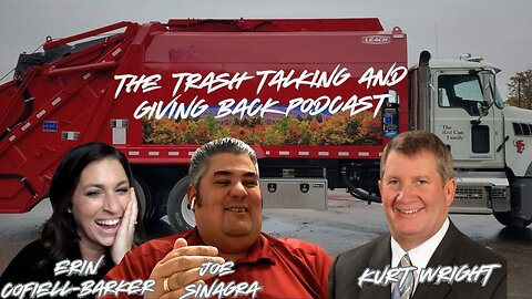 The Trash Talking and Giving Back Podcast - Kurt Wright
