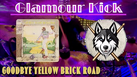 257 Elton John - Goodbye Yellow Brick Road - Drum Cover