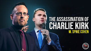505: The Assassination of Charlie Kirk w. Spike Cohen