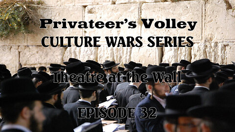 Privateers Volley the Hidalgo Show Culture War Episode 32